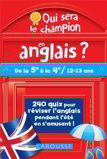 Qui sera le champion en anglais ? - de la 5e à la 4e
