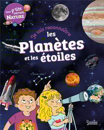 Mes p'tits carnets nature : je sais reconnaître les planètes et les étoiles