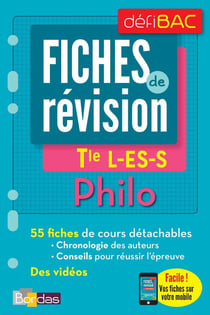 DEFIBAC - FICHES DE REVISION : philosophie - terminale L, ES, S (édition 2017)