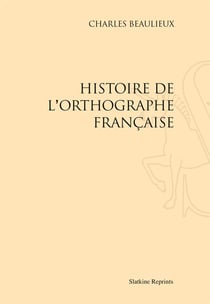 Histoire de l'orthographe française