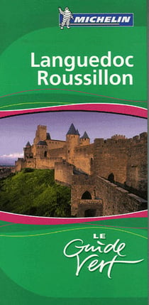 Le guide vert : Languedoc Roussillon