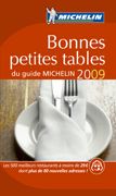 Guide michelin - bonnes petites tables (édition 2009)