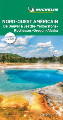 Le guide vert : Nord-Ouest américain (édition 2019)