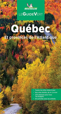 Le guide vert : Québec et provinces de l'Atlantique (édition 2022)