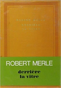 Derriere la vitre
