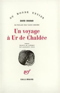 Le palais des vases brises - ii - un voyage a ur de chaldee