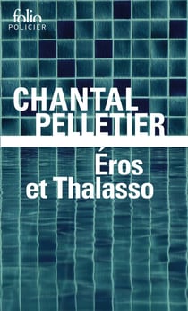 Eros et Thalasso : une enquête de l'inspecteur Maurice Laice