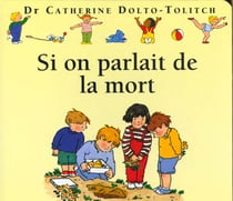 Si on parlait de la mort