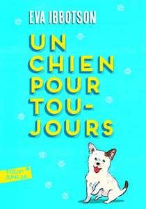 Un chien pour toujours