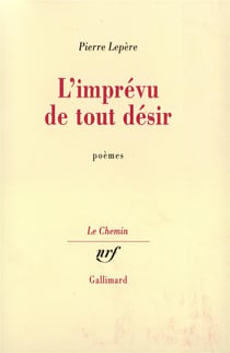L'imprevu de tout desir