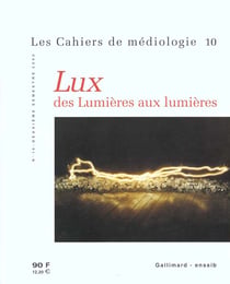 Lux, des lumieres aux lumieres