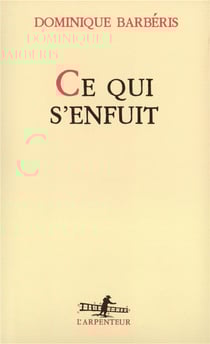 Ce qui s'enfuit
