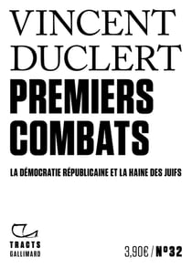 Premiers combats : la démocratie républicaine et la haine des juifs