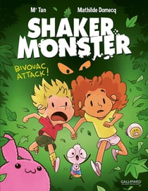 Shaker monster Tome 4 : bivouac attack !