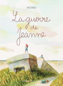 La guerre de Jeanne