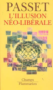 L'Illusion néo-libérale