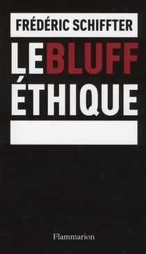 Le bluff éthique