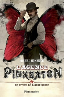L'agence Pinkerton Tome 2 : le rituel de l'ogre rouge