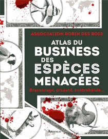 Atlas du business des espèces menacées