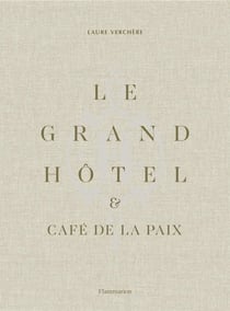 Le Grand Hôtel et le Café de la Paix