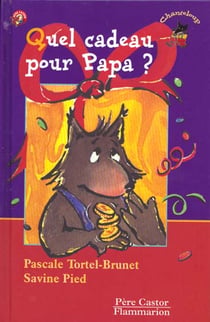 Quel cadeau pour papa ?