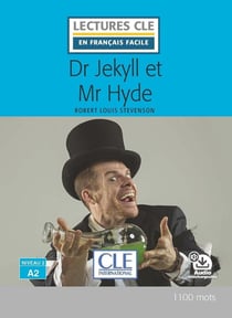FLE - Dr. Jekyll et Mr. Hyde - niveau A2
