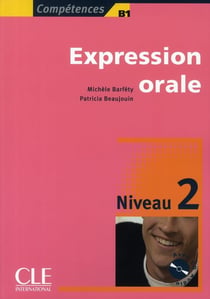 Expression orale FLE - niveau 2 - B1