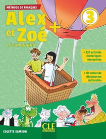 ALEX ET ZOE : plus niveau 3 - cd de l'élève (édition 2019)
