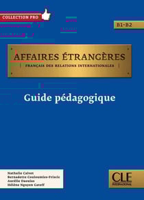 Affaires étrangères : guide du professeur