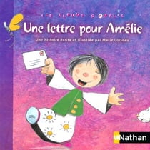 Une lettre pour amelie - les albums d'amelie pour entrer dans l'ecrit en maternelle gs