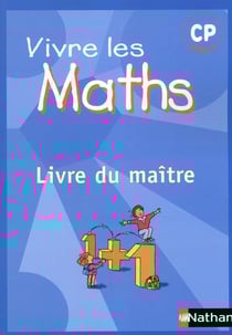 Vivre les maths : CP - livre du maître