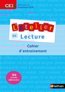 L'ATELIER DE LECTURE : français - CE2 - cahier d'entraînement (édition 2010)