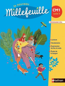 Le nouveau Millefeuille : français - CM1 - livre de l'élève (édition 2016)