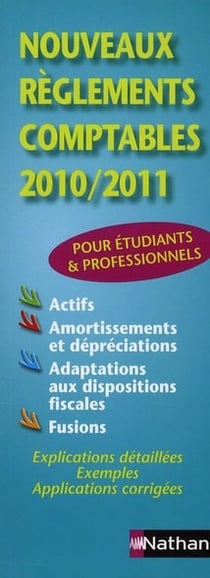 Nouveaux règlements comptables 2010/2011