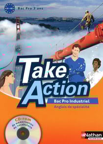 Take Action Anglais Niveau A2-B1 Bac Pro Industriel