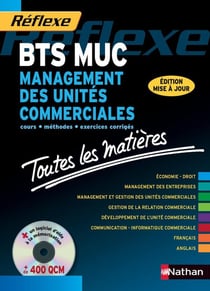 Réflexe Tome 7 : BTS management des unités commerciales