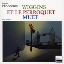 Wiggins et le perroquet muet