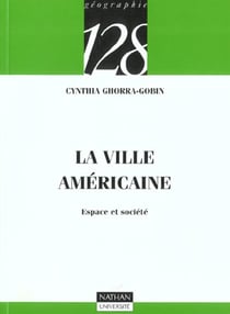 La ville americaine: espace et societe