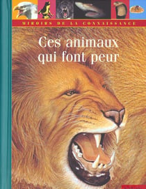 Ces animaux qui font peur