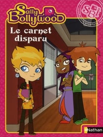 Sally bollywood - le carnet disparu