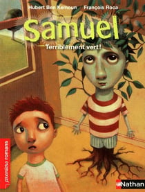 Samuel - terriblement vert !