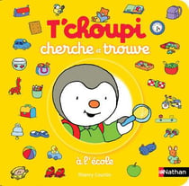 T'CHOUPI CHERCHE ET TROUVE A L'ECOLE