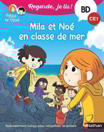 Regarde, je lis ! : Mila et Noé en classe de mer - CE1
