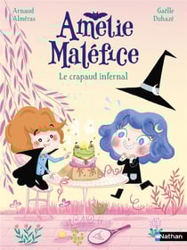 Amélie Maléfice : Le crapaud infernal