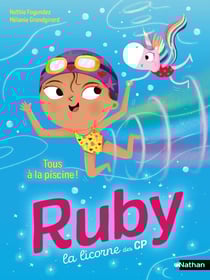 Ruby, la licorne des CP : Tous à la piscine !