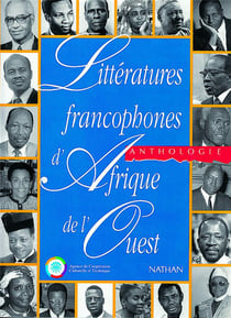 Littératures francophones d'Afrique de l'Ouest - anthologie
