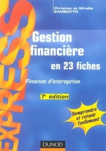 Gestion financière - finance d'entreprise (7e édition)