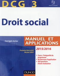 Dcg 3 - droit social - manuel et applications, corrigés inclus (édition 2015/2016)