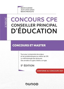 Je prépare : concours CPE, conseiller principal d'éducation - concours et master (5e édition)