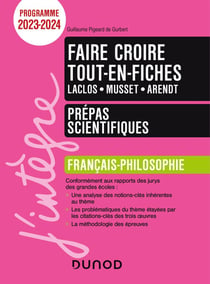 Faire croire - français-philosophie - prépas scientifiques - tout-en-fiches (édition 2023/2024)